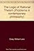 The Logic Of Rational Theism: Exploratory Essays