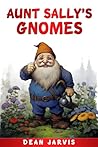 Aunt Sally's Gnomes
