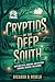 Cryptids of the Deep South by Ricardo Rebelo