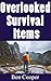 Overlooked Survival Items: ...