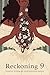 Reckoning 9