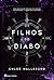 Os Filhos do Diabo - Volume 2