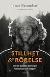Stillhet & rörels...