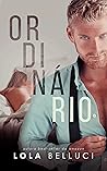 Ordinário by Lola Belluci