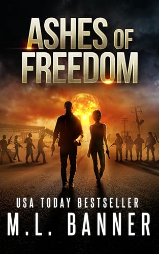 Ashes of Freedom (Kindle Edition)