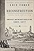 Reconstruction: America's U...