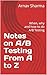 Notes on A/B Testing From A...