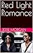 Red Light Romance