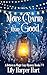 More Charm Than Good: A Return to Magic Cozy Mystery Books 7-9