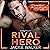Rival Hero (Redleg Security, #4)