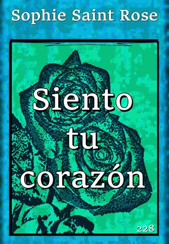 Siento tu corazón (Spanish Edition)