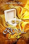Royal Trick: Royal Series #5 (Italian Edition)