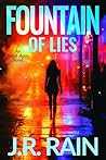 Fountain of Lies by J.R. Rain