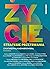 Życie. Strategia przetrwania by Katarzyna Kazimierowska