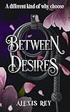 Between Desires