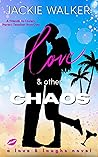 Love & Other Chaos