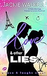 Love & Other Lies (Love and Laughs, #3) Book cover for Love & Other Lies (Love and Laughs, #3)
