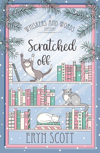Scratched Off (A Whiskers and Words Mystery, #11)