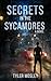 Secrets in the Sycamores