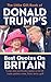 The Little Gift Book of Donald Trump's Best Quotes on Britain by Sebastian Windsor