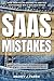 SaaS Mistakes::: Avoid Thes...