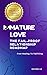 Mature Love - The Fail-Proo...