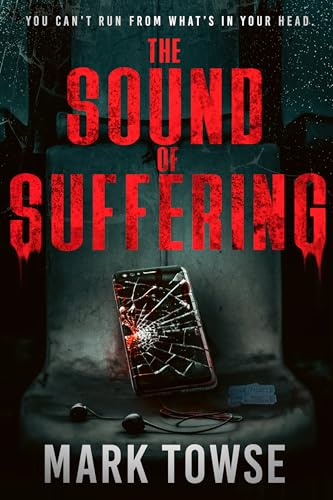 The Sound of Suffering (Kindle Edition)