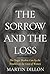 The Sorrow and the Loss by Martin Dillon The Sorrow and the Loss by Martin Dillon