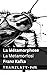 La Métamorphose / La Metamo...
