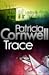Trace (Kay Scarpetta #13)