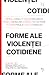Forme ale violenței cotidiene