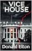 Vice House: Presidential Vi...