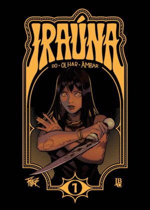 Iraúna do Olhar Âmbar, Vol. 1 (Paperback)