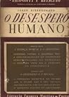 O Desespero Humano