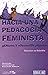 Hacia Una Pedagogia Feminista by Panuelos En Rebeldía