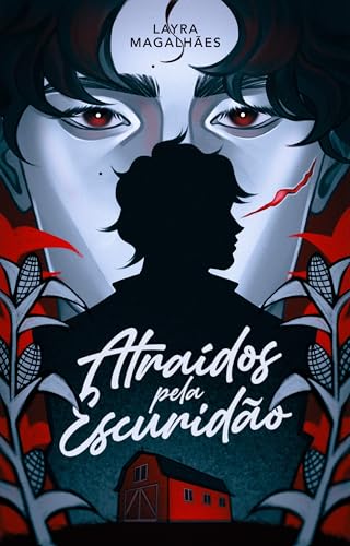 Atraídos Pela Escuridão (Delírios de sangue Livro 1) (Portuguese Edition)