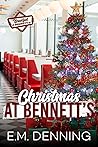 Christmas at Bennett's by E.M. Denning