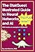 The StatQuest Illustrated Guide to Neural Networks and AI: With hands-on examples in PyTorch!!!