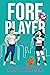 Foreplayer (Rookie Rebels, #4)