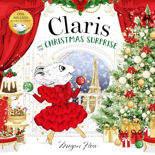 Claris and the Christmas Surprise: A Claris Storybook (Hardcover)