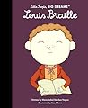 Louis Braille (Little People, BIG DREAMS, 133)