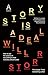 A Story is a Deal by Will Storr A Story is a Deal by Will Storr