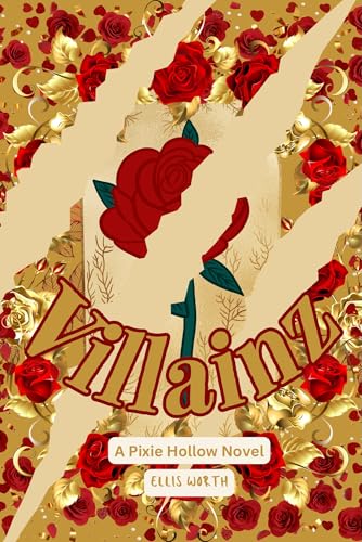 Villainz (A Pixie Hollow Novel): A Fractured Why Choose Beauty And The Beast Retelling With A Curvy FMC