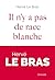 Il n'y a pas de race blanche