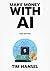 Make Money with AI: The Simple Guide to AI Side Hustles, Content Creation, and Automation