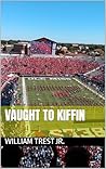 Vaught to Kiffin
