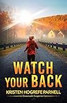 Watch Your Back by Kristen Hogrefe Parnell