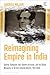 Reimagining Empire in India...
