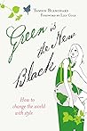 Green Is the New Black by Tamsin Blanchard