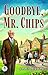 Good-Bye Mr. Chips